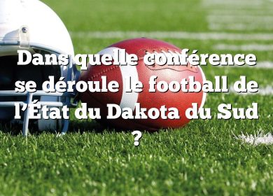 Dans quelle conférence se déroule le football de l’État du Dakota du Sud ?